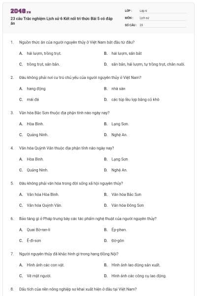 23 câu Trắc nghiệm Lịch sử 6 Kết nối tri thức Bài 5 có đáp án