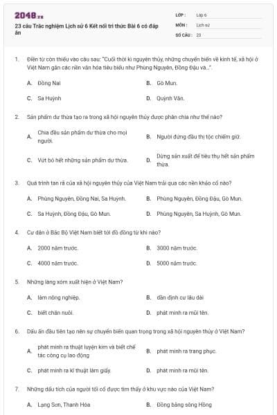 23 câu Trắc nghiệm Lịch sử 6 Kết nối tri thức Bài 6 có đáp án