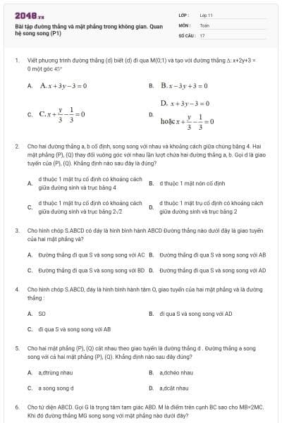 Bài tập đường thẳng và mặt phẳng trong không gian. Quan hệ song song (P1)