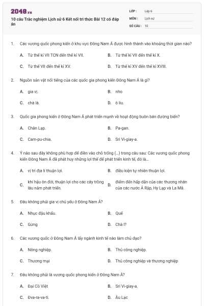 10 câu Trắc nghiệm Lịch sử 6 Kết nối tri thức Bài 12 có đáp án