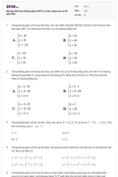 Bài tập Hình học không gian OXYZ cơ bản, nâng cao có lời giải (P8)