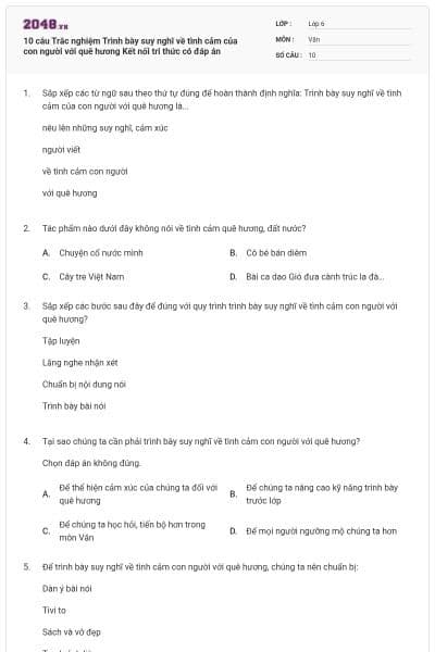 10 câu Trắc nghiệm Trình bày suy nghĩ về tình cảm của con người với quê hương Kết nối tri thức có đáp án