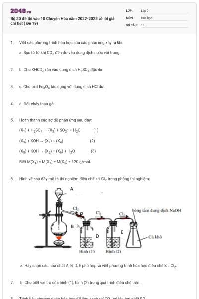 Bộ 30 đề thi vào 10 Chuyên Hóa năm 2022-2023 có lời giải chi tiết ( Đề 19)
