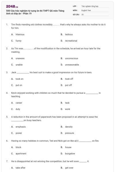500 Câu trắc nghiệm từ vựng ôn thi THPT QG môn Tiếng Anh có đáp án - Phần 19