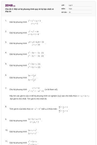 Chủ đề 2: Một số hệ phương trình quy về hệ bậc nhất có đáp án