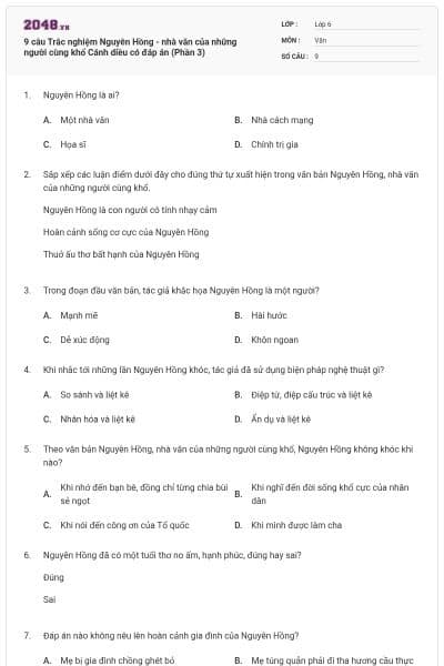 9 câu Trắc nghiệm Nguyên Hồng - nhà văn của những người cùng khổ Cánh diều có đáp án (Phần 3)