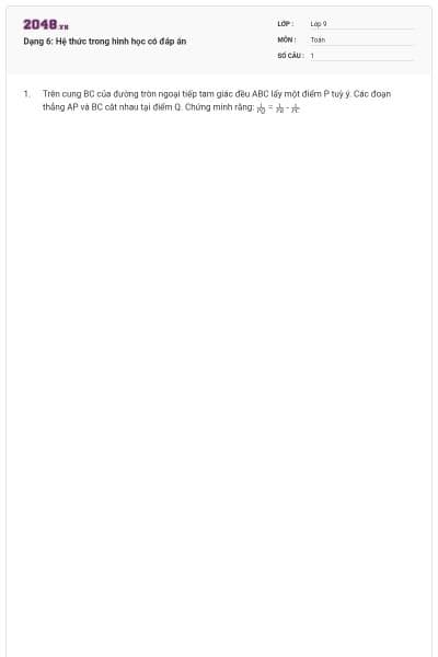 Dạng 6: Hệ thức trong hình học có đáp án