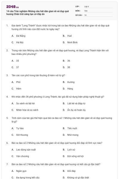14 câu Trắc nghiệm Những câu hát dân gian về vẻ đẹp quê hương Chân trời sáng tạo có đáp án