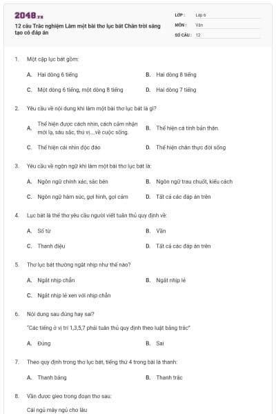 12 câu Trắc nghiệm Làm một bài thơ lục bát Chân trời sáng tạo có đáp án