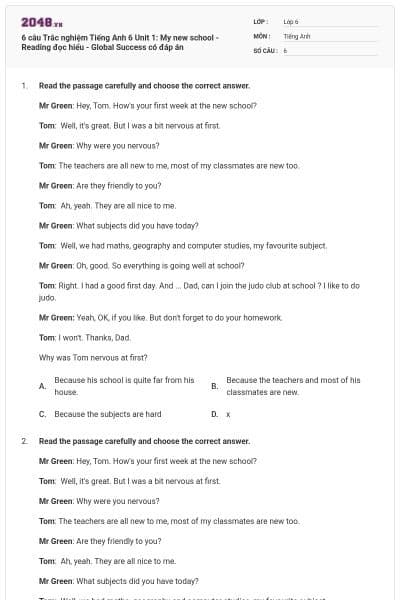 6 câu Trắc nghiệm Tiếng Anh 6 Unit 1: My new school - Reading đọc hiểu - Global Success có đáp án