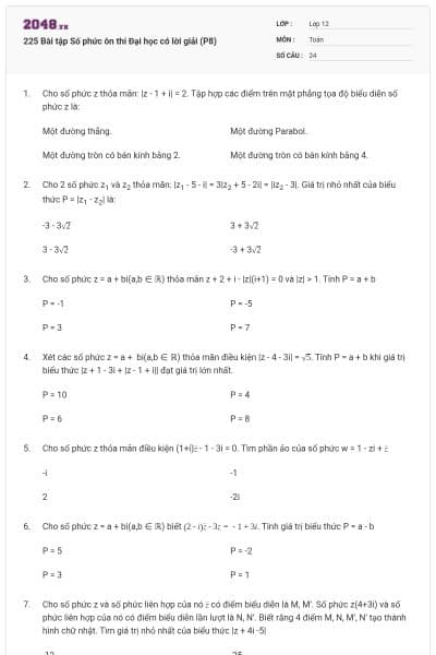225 Bài tập Số phức ôn thi Đại học có lời giải (P8)