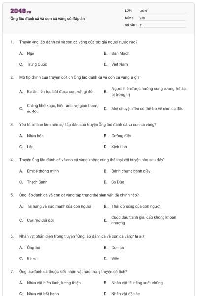 Ông lão đánh cá và con cá vàng có đáp án