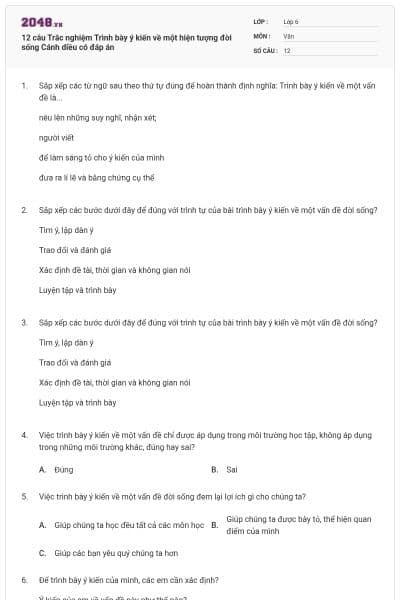 12 câu Trắc nghiệm Trình bày ý kiến về một hiện tượng đời sống Cánh diều có đáp án