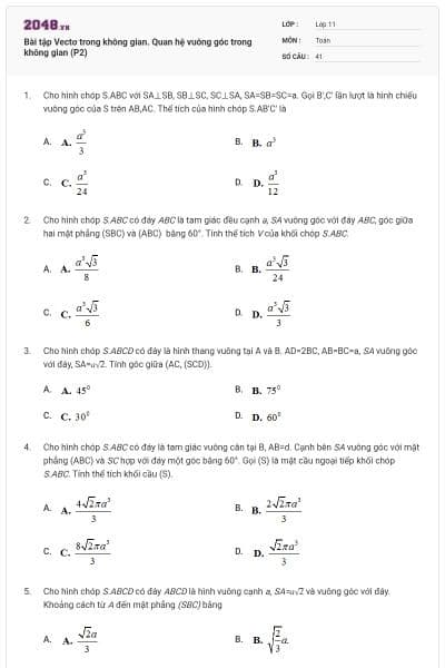 Bài tập Vectơ trong không gian. Quan hệ vuông góc trong không gian (P2)
