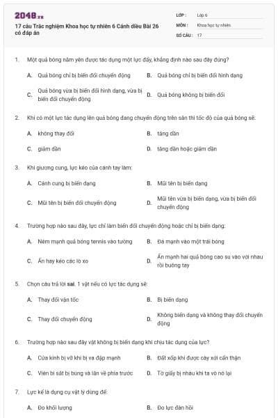 17 câu Trắc nghiệm Khoa học tự nhiên 6 Cánh diều Bài 26 có đáp án