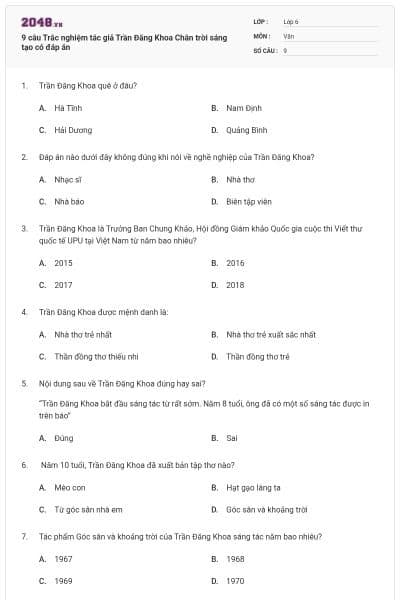 9 câu Trắc nghiệm tác giả Trần Đăng Khoa Chân trời sáng tạo có đáp án