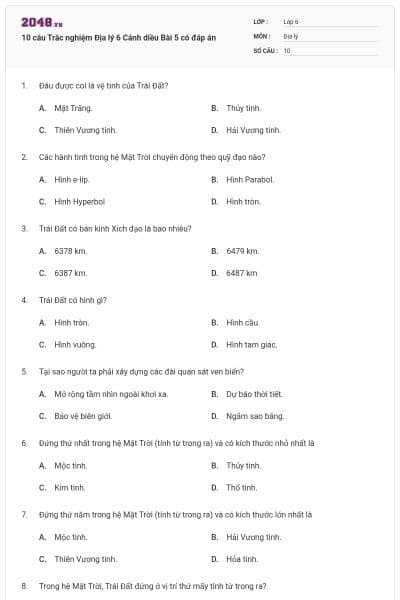 10 câu Trắc nghiệm Địa lý 6 Cánh diều Bài 5 có đáp án
