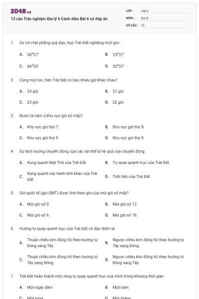 13 câu Trắc nghiệm Địa lý 6 Cánh diều Bài 6 có đáp án