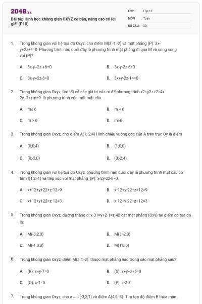 Bài tập Hình học không gian OXYZ cơ bản, nâng cao có lời giải (P10)