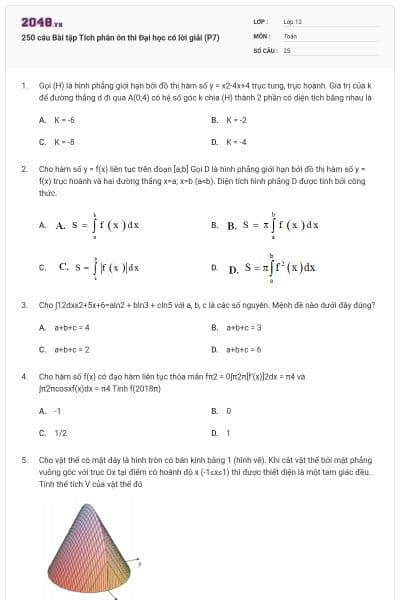250 câu Bài tập Tích phân ôn thi Đại học có lời giải (P7)