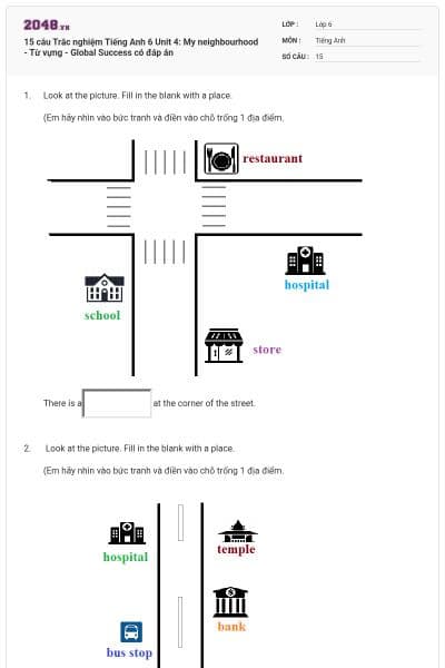 15 câu Trắc nghiệm Tiếng Anh 6 Unit 4: My neighbourhood - Từ vựng - Global Success có đáp án