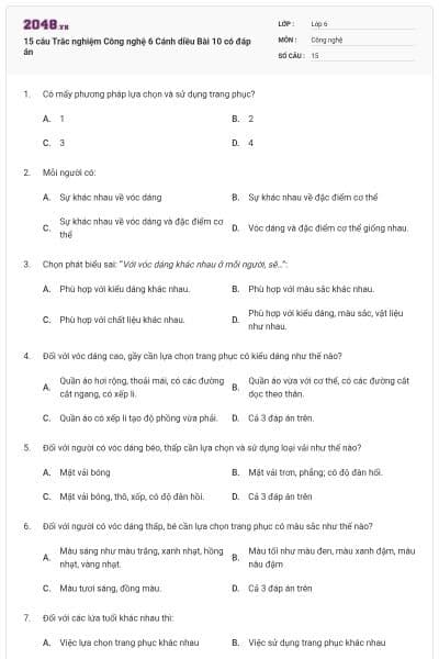 15 câu Trắc nghiệm Công nghệ 6 Cánh diều Bài 10 có đáp án