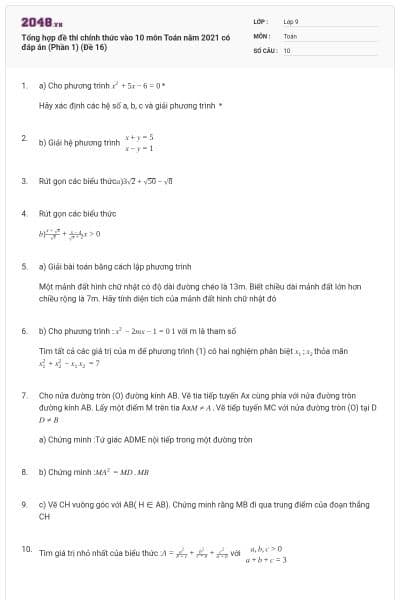 Tổng hợp đề thi chính thức vào 10 môn Toán năm 2021 có đáp án (Phần 1) (Đề 16)