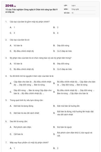 15 câu Trắc nghiệm Công nghệ 6 Chân trời sáng tạo Bài 9 có đáp án