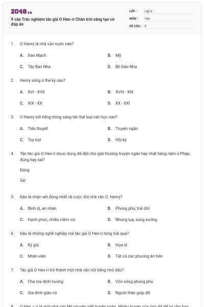 9 câu Trắc nghiệm tác giả O Hen-ri Chân trời sáng tạo có đáp án