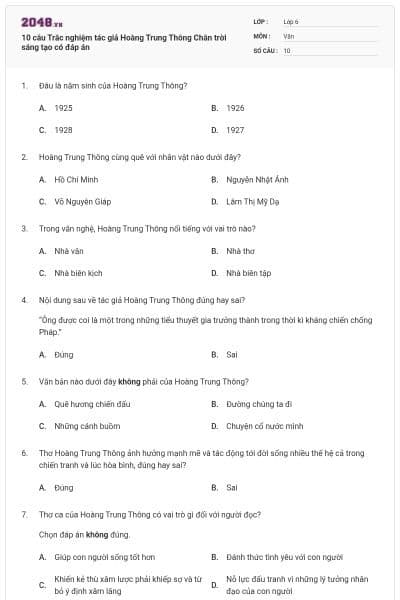 10 câu Trắc nghiệm tác giả Hoàng Trung Thông Chân trời sáng tạo có đáp án