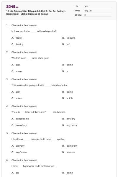12 câu Trắc nghiệm Tiếng Anh 6 Unit 6: Our Tet holiday - Ngữ pháp 2 - Global Success có đáp án