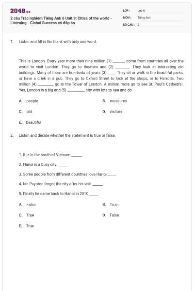 2 câu Trắc nghiệm Tiếng Anh 6 Unit 9: Cities of the world - Listening - Global Success có đáp án