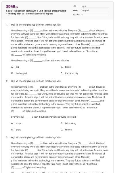 5 câu Trắc nghiệm Tiếng Anh 6 Unit 11: Our greener world - Reading điền từ - Global Success có đáp án