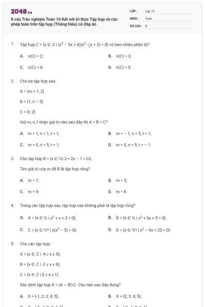8 câu Trắc nghiệm Toán 10 Kết nối tri thức Tập hợp và các phép toán trên tập hợp (Thông hiểu) có đáp án