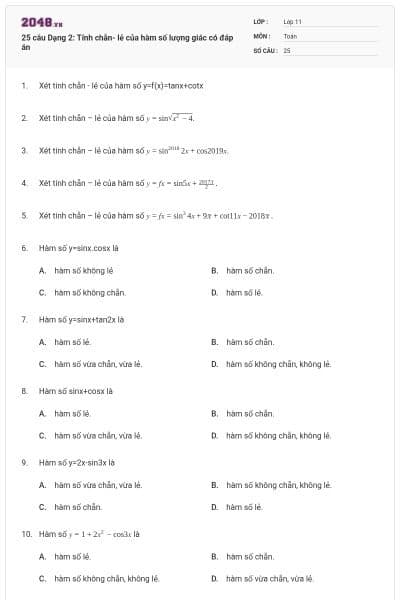 25 câu Dạng 2: Tính chẵn- lẻ của hàm số lượng giác có đáp án