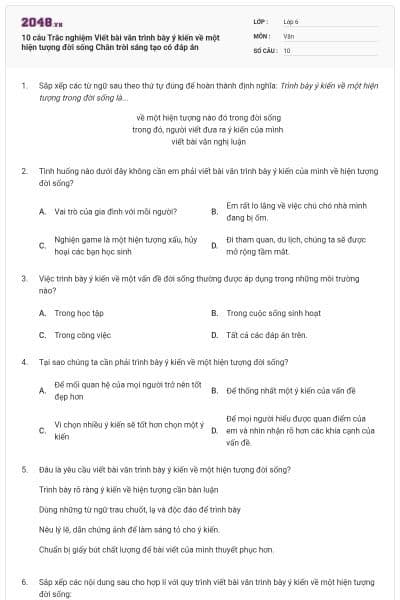 10 câu Trắc nghiệm Viết bài văn trình bày ý kiến về một hiện tượng đời sống Chân trời sáng tạo có đáp án