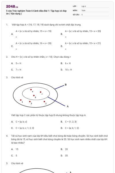 5 câu Trắc nghiệm Toán 6 Cánh diều Bài 1: Tập hợp có đáp án ( Vận dụng )