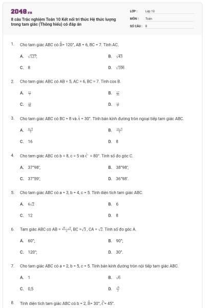 8 câu Trắc nghiệm Toán 10 Kết nối tri thức Hệ thức lượng trong tam giác (Thông hiểu) có đáp án