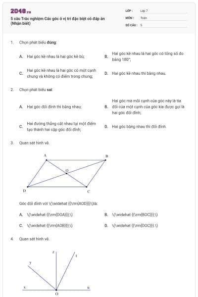 5 câu Trắc nghiệm Các góc ở vị trí đặc biệt có đáp án (Nhận biết)