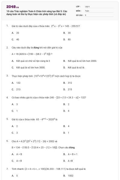 10 câu Trắc nghiệm Toán 6 Chân trời sáng tạo Bài 5: Các dạng toán về thứ tự thực hiện các phép tính (có đáp án)