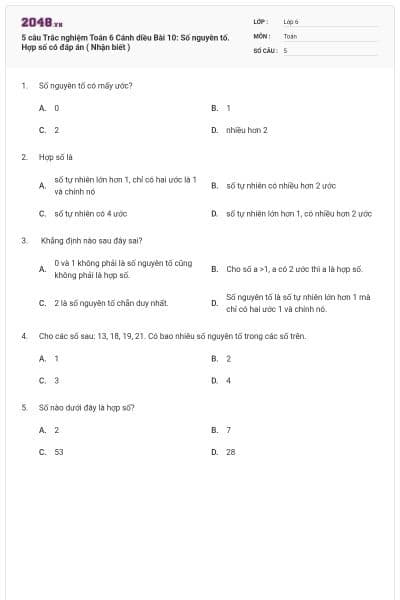 5 câu Trắc nghiệm Toán 6 Cánh diều Bài 10: Số nguyên tố. Hợp số có đáp án ( Nhận biết )