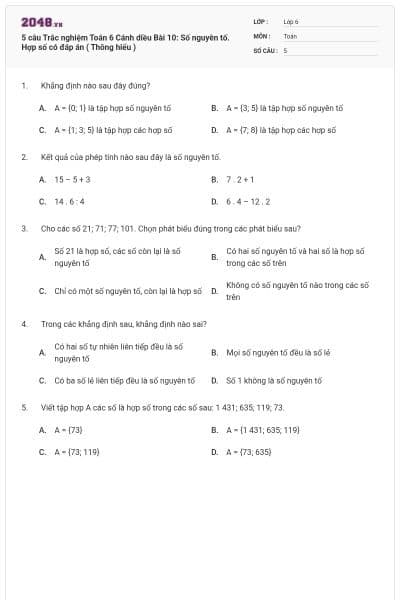5 câu Trắc nghiệm Toán 6 Cánh diều Bài 10: Số nguyên tố. Hợp số có đáp án ( Thông hiểu )