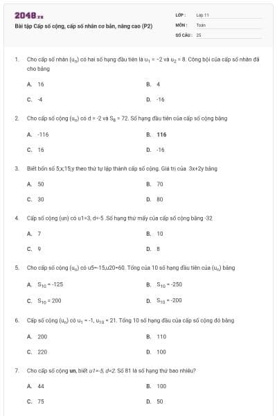 Bài tập Cấp số cộng, cấp số nhân cơ bản, nâng cao (P2)