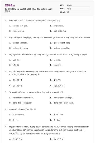 Bộ 9 Đề kiểm tra học kì 2 Vật lí 11 có đáp án (Mới nhất) (Đề 4)