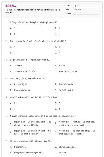 15 câu Trắc nghiệm Công nghệ 6 Kết nối tri thức Bài 12 có đáp án