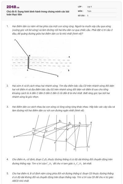 Chủ đề 8: Dựng hình bình hành trong chứng minh các bài toán thực tiễn