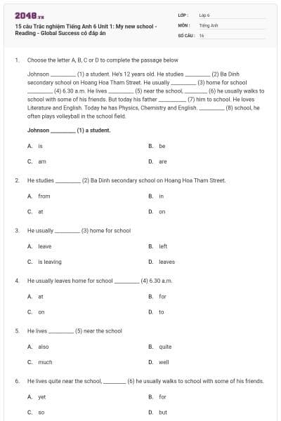 15 câu Trắc nghiệm Tiếng Anh 6 Unit 1: My new school - Reading - Global Success có đáp án