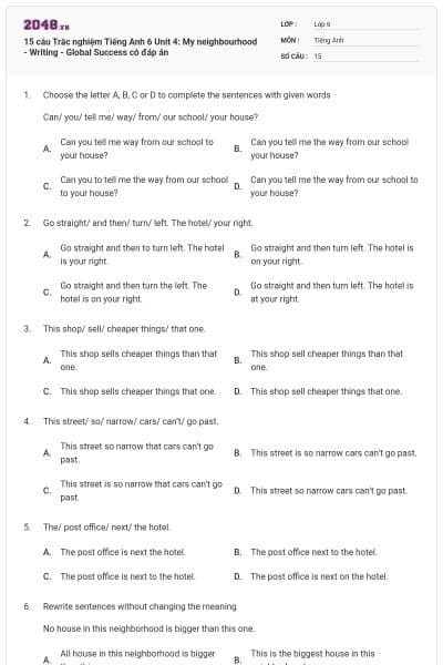 15 câu Trắc nghiệm Tiếng Anh 6 Unit 4: My neighbourhood - Writing - Global Success có đáp án