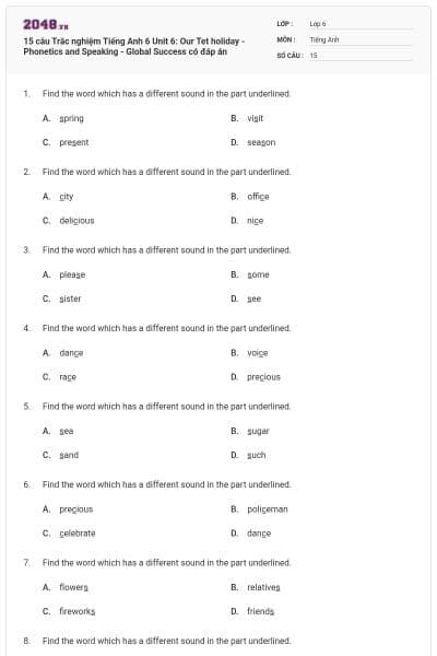 15 câu Trắc nghiệm Tiếng Anh 6 Unit 6: Our Tet holiday - Phonetics and Speaking - Global Success có đáp án