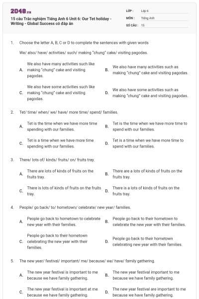 15 câu Trắc nghiệm Tiếng Anh 6 Unit 6: Our Tet holiday - Writing - Global Success có đáp án